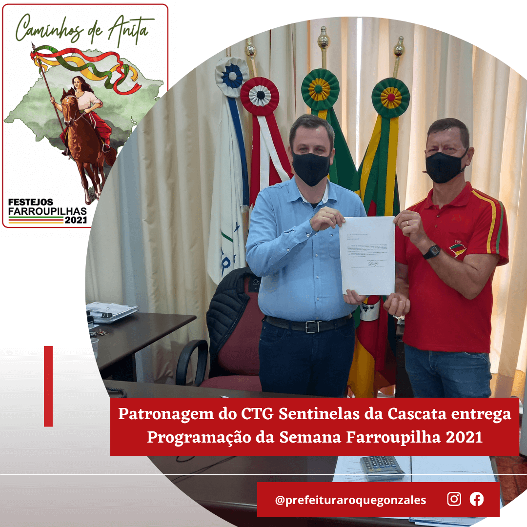 PREFEITO RECEBE PROGRAMAÇÃO DA SEMANA FARROUPILHA 2021